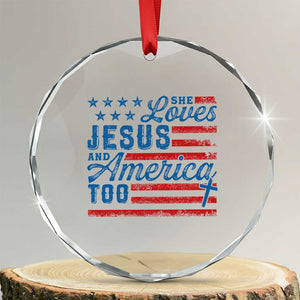 Funny She Loves Jesus And America Too Crystal Glass Ornament 4th Of July Christian American Flag TS11 Transparent Glass 3'' Circle Print Your Wear