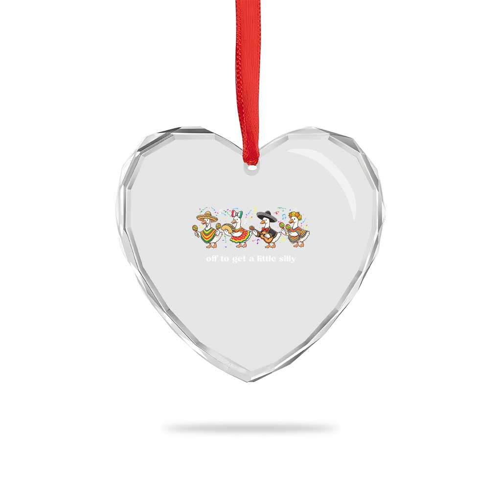 Funny Silly Goose Cinco De Mayo Heart Crystal Glass Ornament Off To Get A Little Silly TS14 Print Your Wear