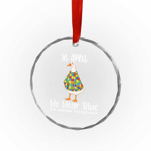 Funny Silly Goose Neurodivergent Support Crystal Glass Ornament In April We Wear Blue For Autism Acceptance TS14 Print Your Wear