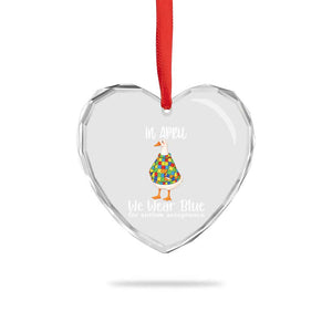 Funny Silly Goose Neurodivergent Support Heart Crystal Glass Ornament In April We Wear Blue For Autism Acceptance TS14 Print Your Wear
