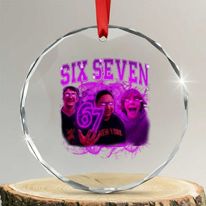 Funny Six Seven 6 7 Meme Crystal Glass Ornament The Mason 67 Kid Bootleg Gen Alpha Slang TS10 Transparent Glass 3'' Circle Print Your Wear