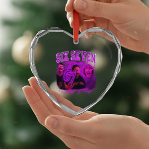 Funny Six Seven 6 7 Meme Heart Crystal Glass Ornament The Mason 67 Kid Bootleg Gen Alpha Slang TS10 Print Your Wear