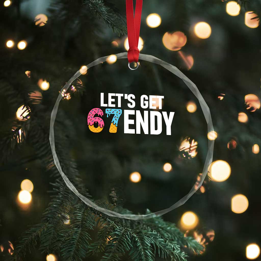 Funny Six Seven 67 Crystal Glass Ornament Lets Get Sendy 6 7 Meme Icecream TS02 Print Your Wear