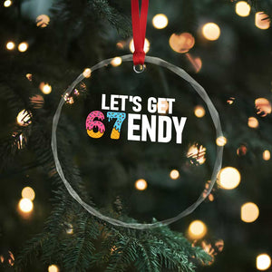 Funny Six Seven 67 Crystal Glass Ornament Lets Get Sendy 6 7 Meme Icecream TS02 Print Your Wear