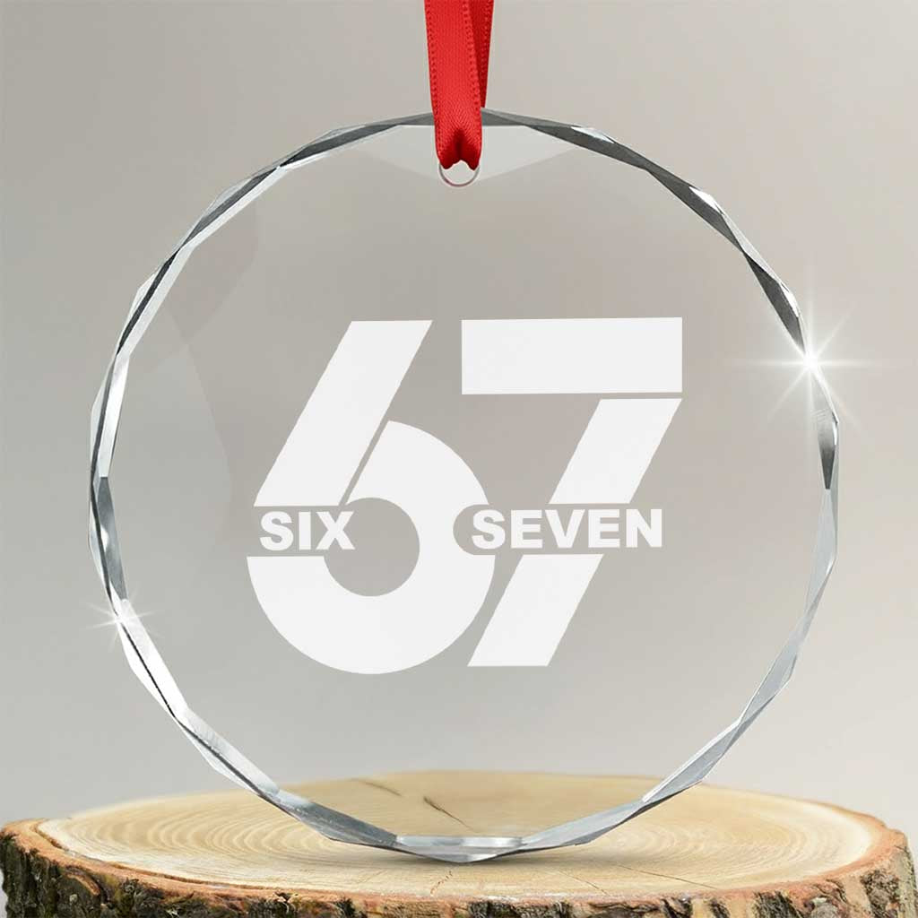 Funny Six Seven 67 Meme Crystal Glass Ornament Bold Graphic TS02 Transparent Glass 3'' Circle Print Your Wear
