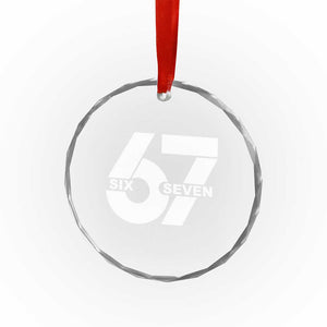 Funny Six Seven 67 Meme Crystal Glass Ornament Bold Graphic TS02 Print Your Wear