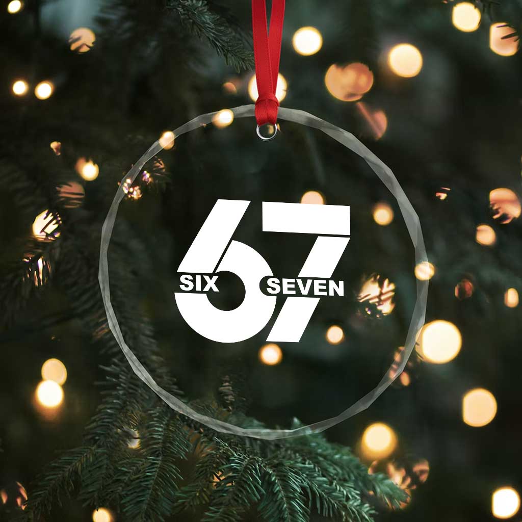 Funny Six Seven 67 Meme Crystal Glass Ornament Bold Graphic TS02 Print Your Wear