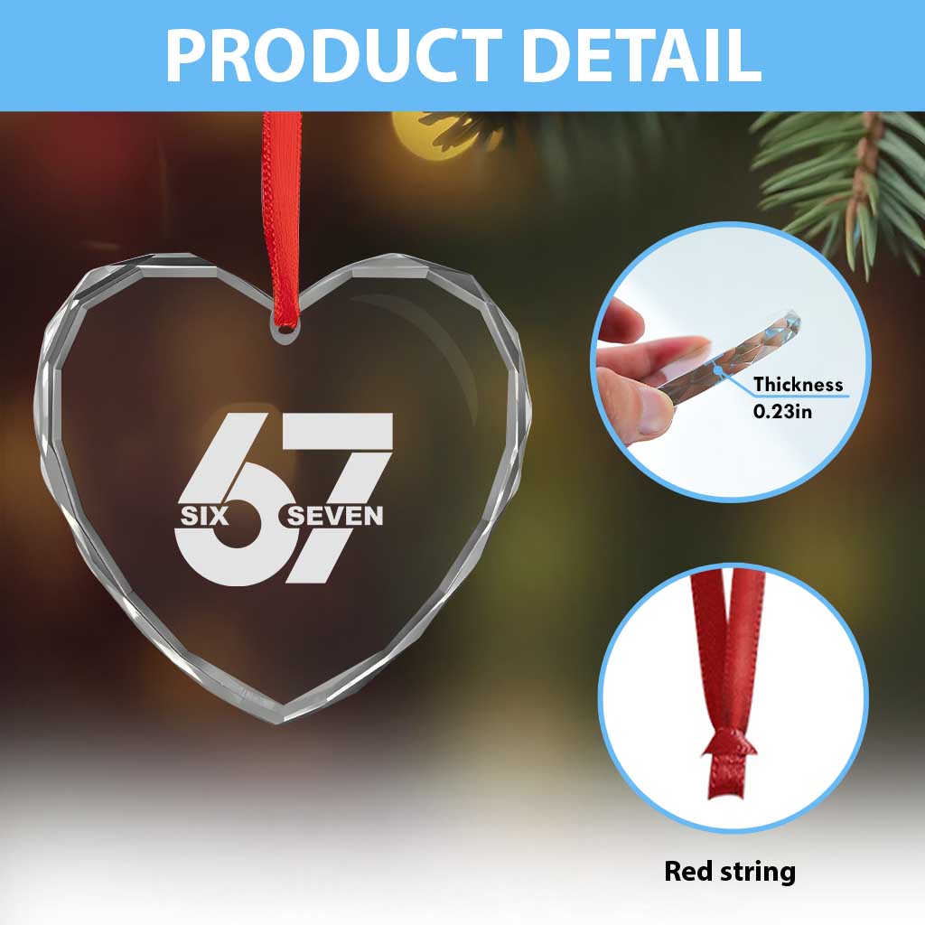 Funny Six Seven 67 Meme Heart Crystal Glass Ornament Bold Graphic TS02 Print Your Wear