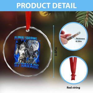 Funny Six Seven Alpha Wolf Crystal Glass Ornament Alpha Loading 67 Savage Wolves Moon Meme TS11 Print Your Wear