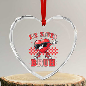 Funny Six Seven Bruh Valentines Day Heart Crystal Glass Ornament Six Seven Dabbing Heart TS11 Transparent Glass 3'' Heart Print Your Wear