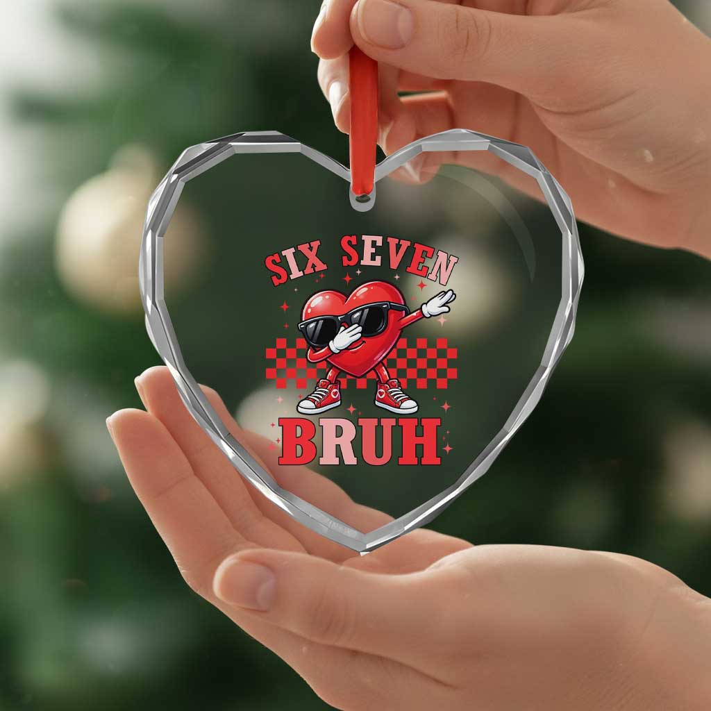 Funny Six Seven Bruh Valentines Day Heart Crystal Glass Ornament Six Seven Dabbing Heart TS11 Print Your Wear