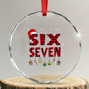 Funny Six Seven Christmas Crystal Glass Ornament 67 Meme Gen Alpha Slang Red Plaid Xmas Pajamas TS10 Transparent Glass 3'' Circle Print Your Wear