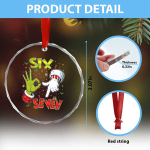 Funny Six Seven Christmas Crystal Glass Ornament 67 Meme Xmas Santa Elf Hand Gen Alpha TS11 Print Your Wear