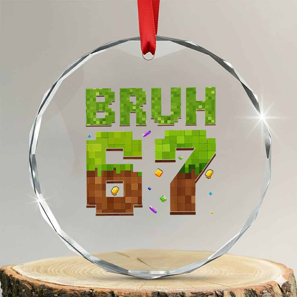 Funny Six Seven Crystal Glass Ornament 67 Meme 6 7 Boy Game Pixel Number TS10 Transparent Glass 3'' Circle Print Your Wear