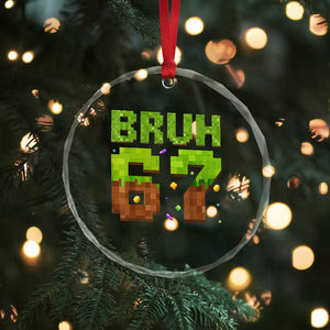 Funny Six Seven Crystal Glass Ornament 67 Meme 6 7 Boy Game Pixel Number TS10 Print Your Wear