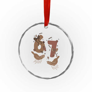 Funny Six Seven Meme Crystal Glass Ornament Black History Women Gift TS12 Print Your Wear