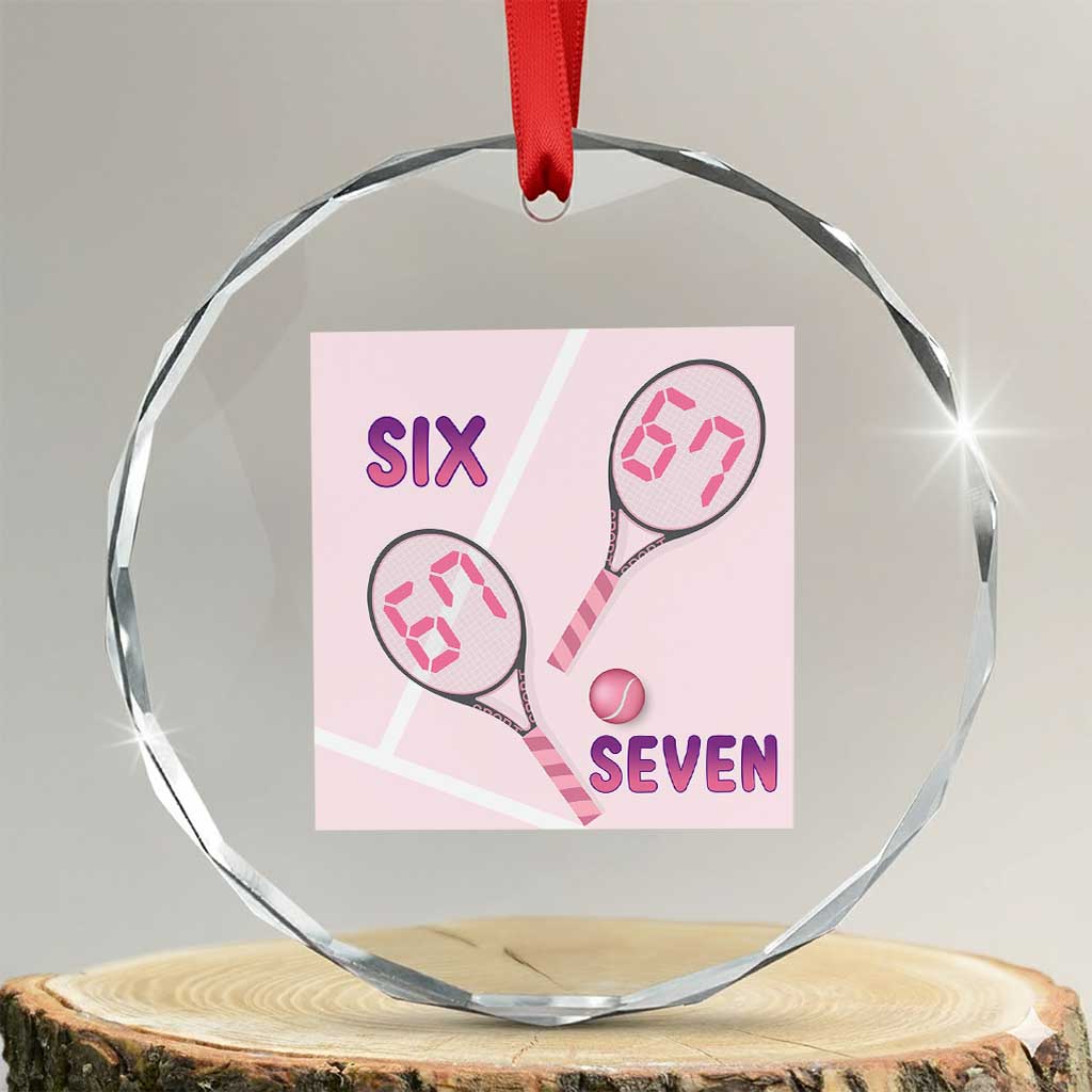 Funny Six Seven Tennis Meme Crystal Glass Ornament Valentine For Women TS12 Transparent Glass 3'' Circle Print Your Wear