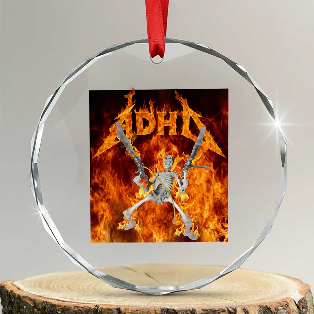 Funny Skeleton ADHD Crystal Glass Ornament Meme Flames Neurodivergent Gen Z TS10 Transparent Glass 3'' Circle Print Your Wear