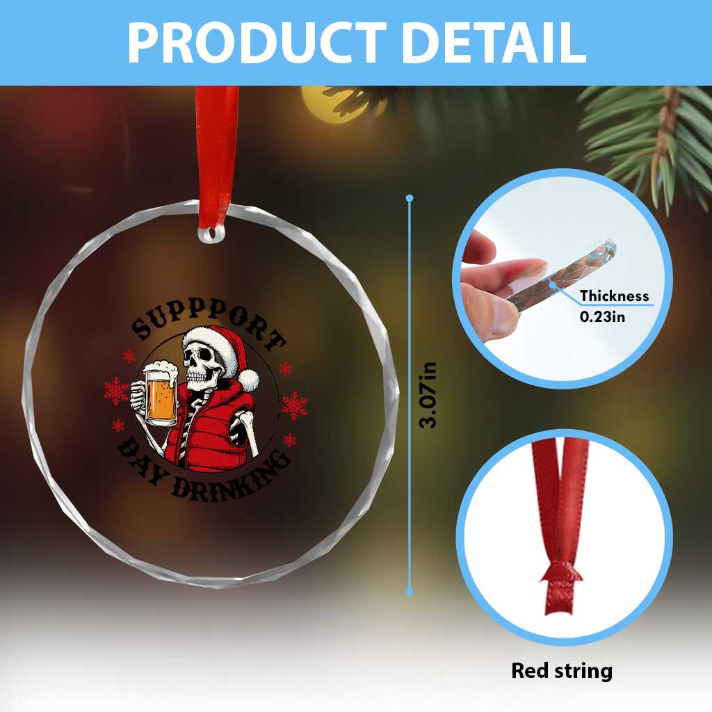Funny Skeleton Beer Christmas Crystal Glass Ornament Support Day Drinking TS14 Print Your Wear