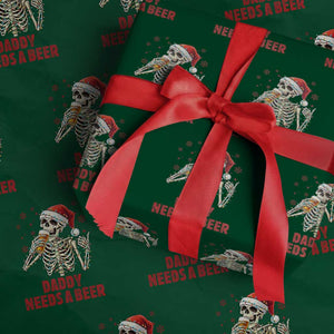 Funny Skeleton Beer Christmas Wrapping Paper Roll Daddy Needs A Beer TS14 Green Print Your Wear