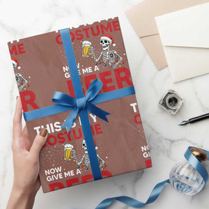 Funny Skeleton Beer Christmas Wrapping Paper Roll This Is My Costume Now Give Me A Beer TS14 Mocha Print Your Wear