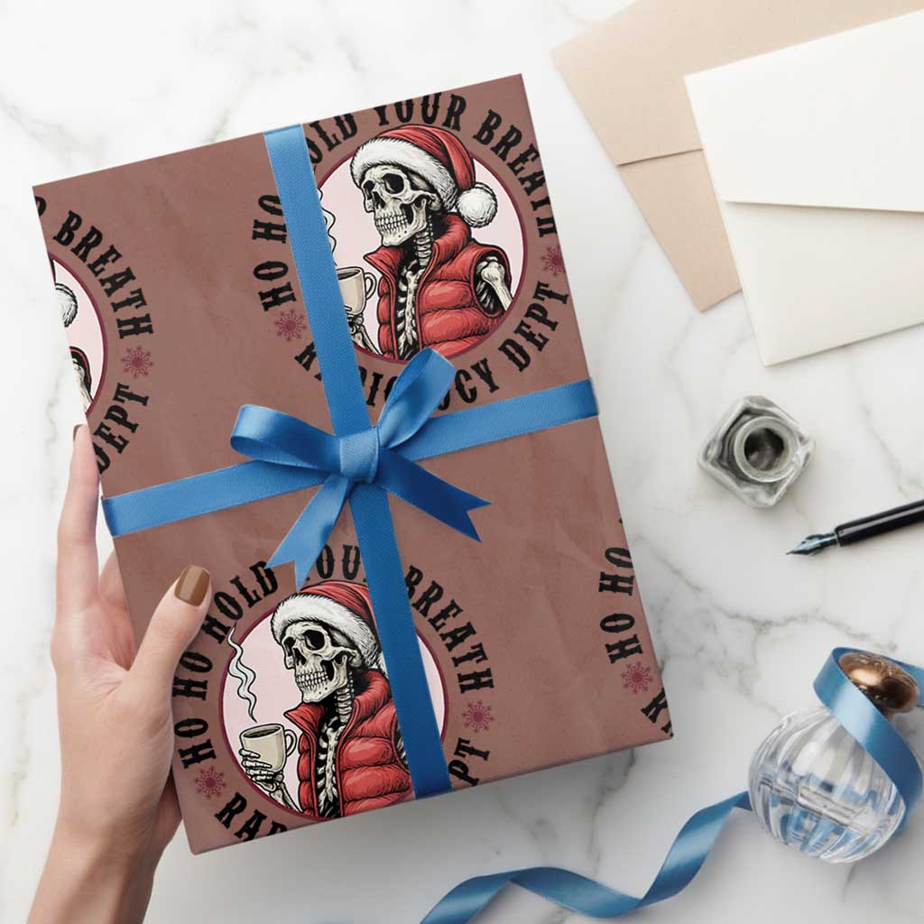 Funny Skeleton Christmas Wrapping Paper Roll Ho Ho Hold Your Breath Radiolocy Dept TS14 Mocha Print Your Wear