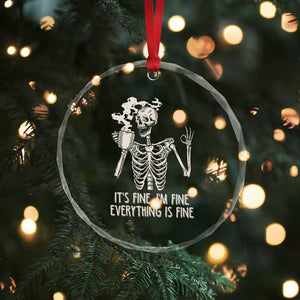 Funny Skeleton Crystal Glass Ornament It's Fine I'm Fine Everything's Fine Never Better Drinking Coffee TS02 Print Your Wear