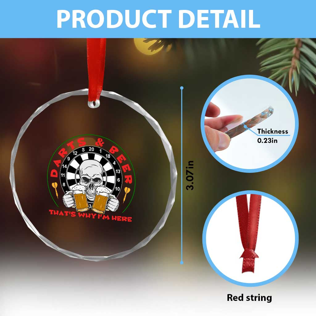 Funny Skeleton Darts Player Beer Lover Crystal Glass Ornament That Is Why I Am Here TS12 Print Your Wear