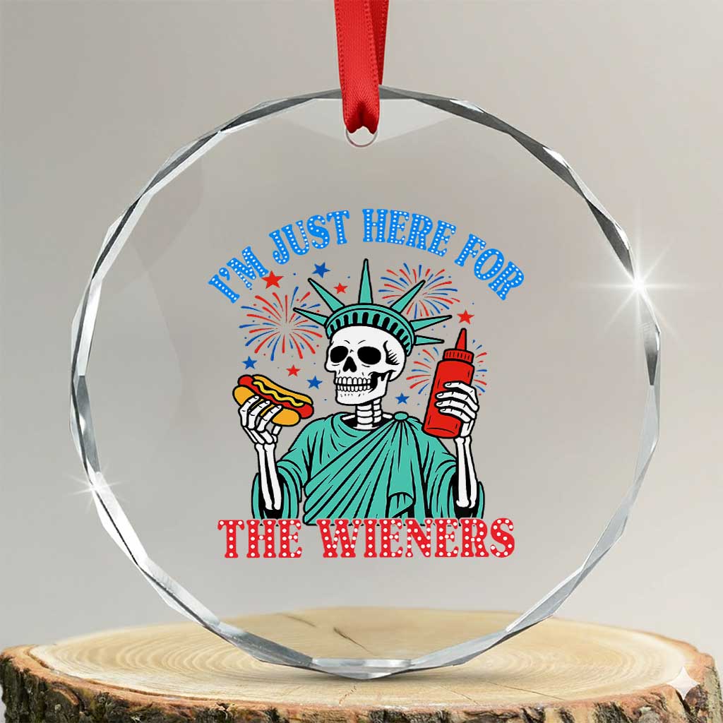 Funny Skeleton Lady Liberty Crystal Glass Ornament I'm Just Here For The Wieners 4th Of July Hot Dog TS02 Transparent Glass 3'' Circle Print Your Wear
