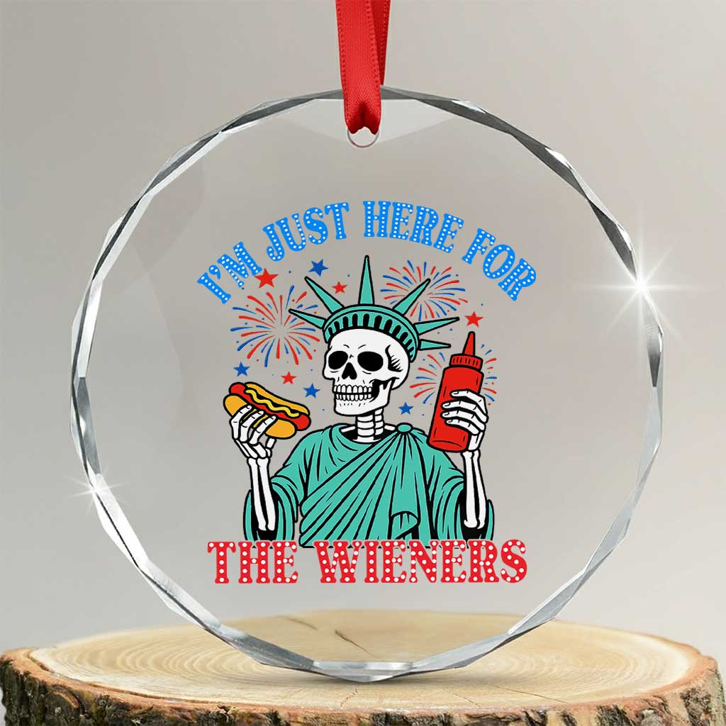 Funny Skeleton Lady Liberty Crystal Glass Ornament I'm Just Here For The Wieners 4th Of July Hot Dog TS02 Transparent Glass 3'' Circle Print Your Wear