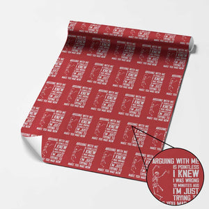 Funny Skeleton Sarcastic Wrapping Paper Roll Arguing With Me Is Pointless Smartmouths TS02 Red Print Your Wear