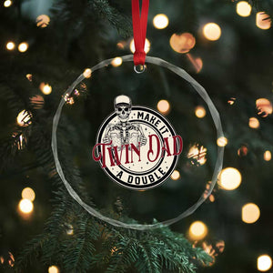 Funny Skeleton Twin Dad Make It A Double Crystal Glass Ornament Expecting Fathers Day Gift TS12 Print Your Wear