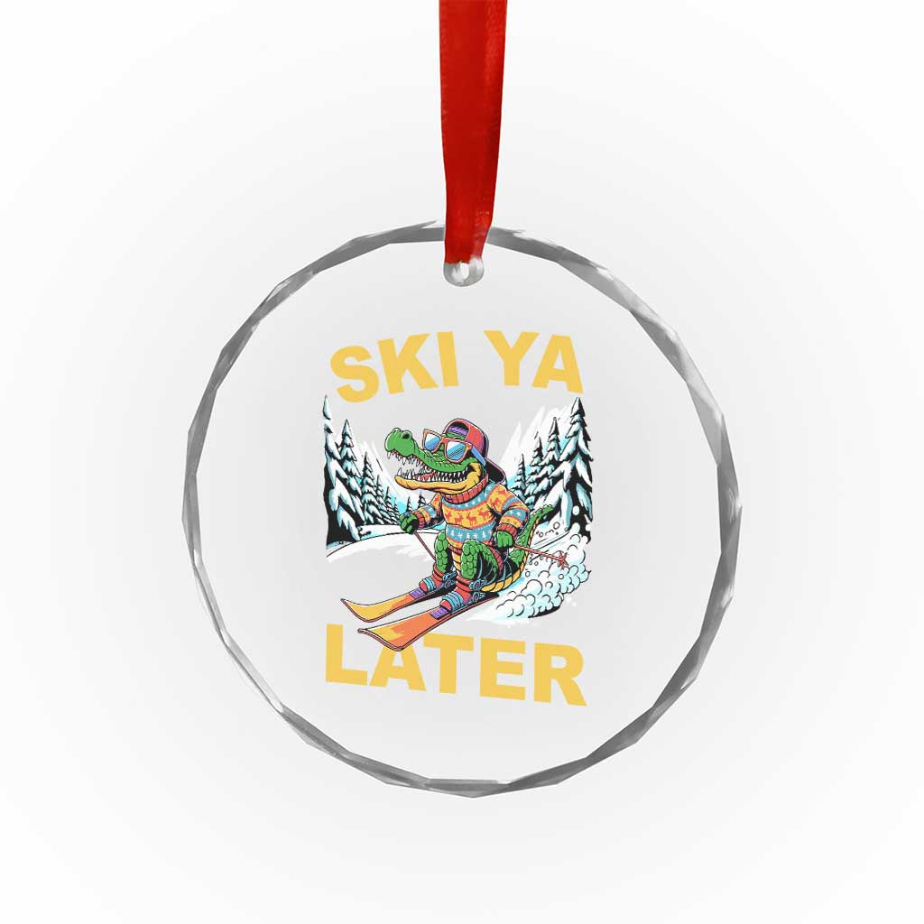 Funny Skiing Alligator Crystal Glass Ornament Ski Ya Later Skier Snow Mountain Winter Sport TS11 Print Your Wear
