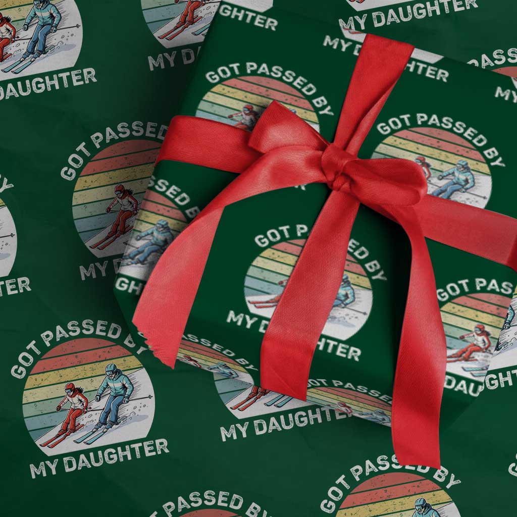 Funny Skiing Dad Wrapping Paper Roll Got Passed By My Daughter Retro Vintage TS11 Green Print Your Wear