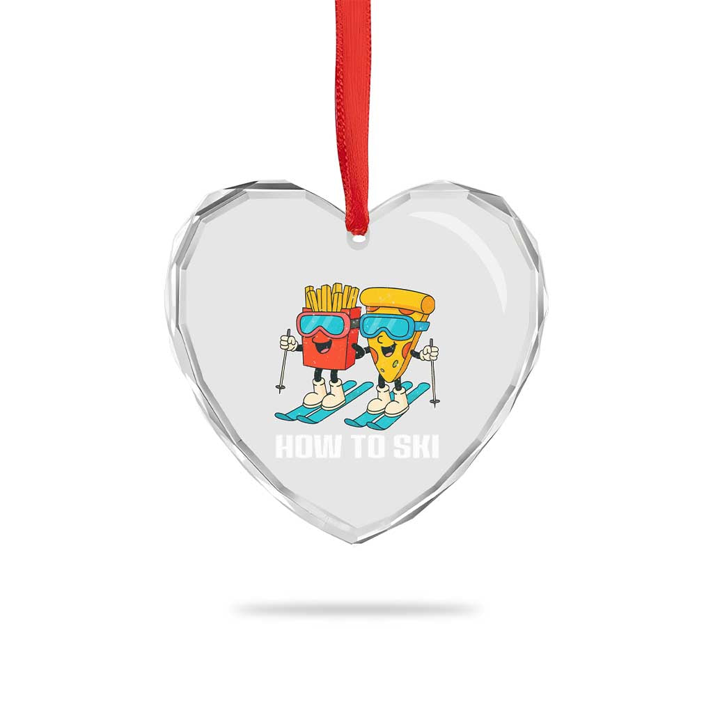 Funny Skiing Food Lover Heart Crystal Glass Ornament How To Ski Pizza French Fries Skier TS11 Print Your Wear