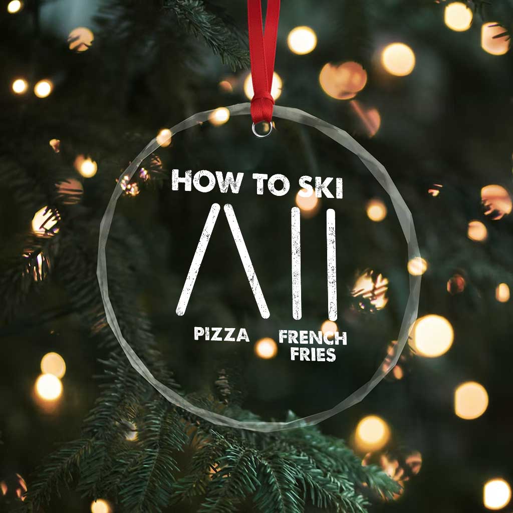 Funny Skiing Instructor Crystal Glass Ornament How To Ski Food Lover Winter Sport TS11 Print Your Wear