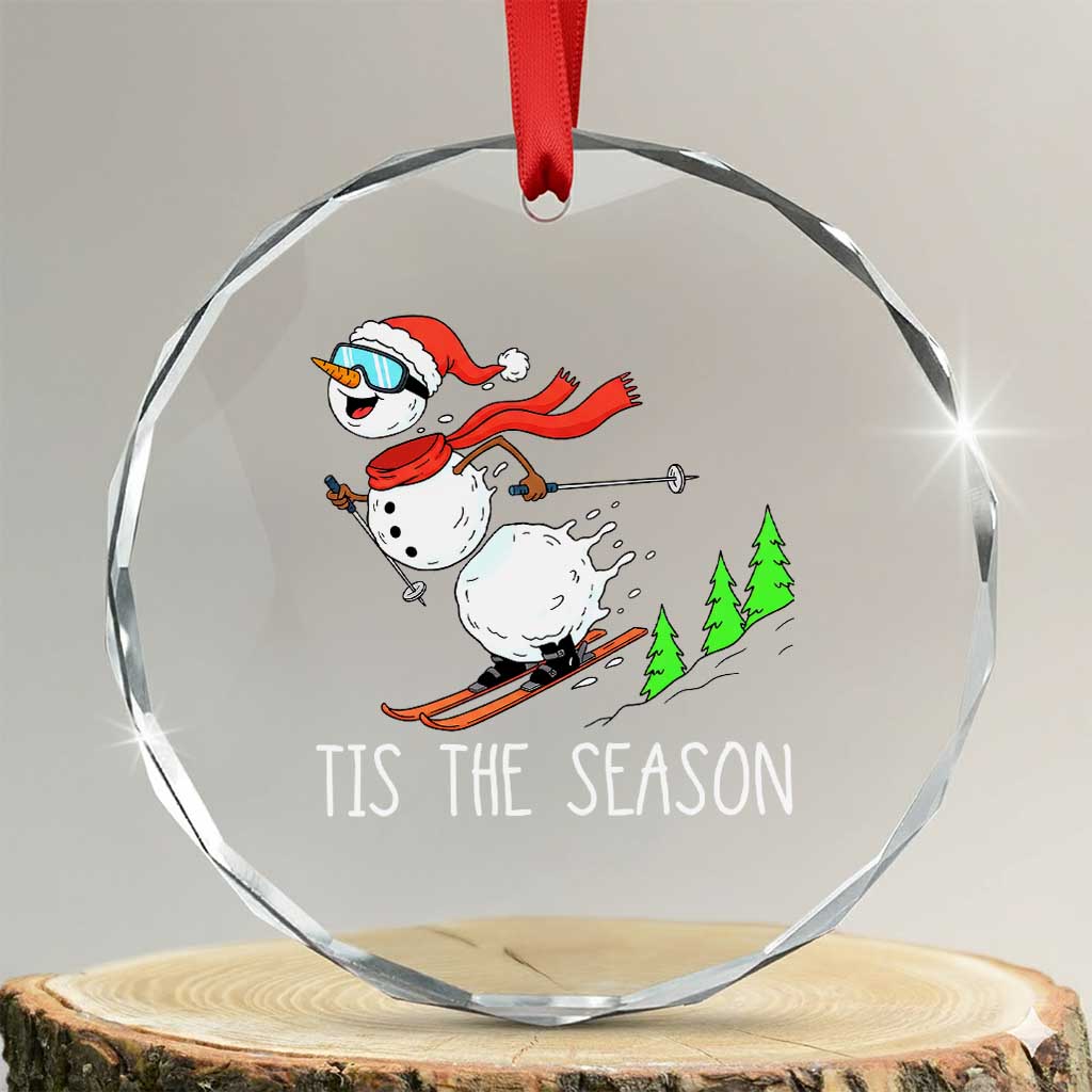 Funny Skiing Snowman Crystal Glass Ornament Funny Tis The Season Snow Ski Lover Skier TS10 Transparent Glass 3'' Circle Print Your Wear