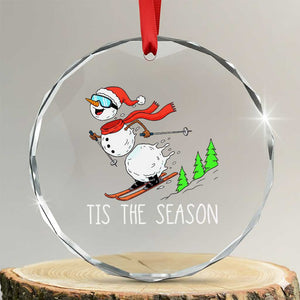 Funny Skiing Snowman Crystal Glass Ornament Funny Tis The Season Snow Ski Lover Skier TS10 Transparent Glass 3'' Circle Print Your Wear