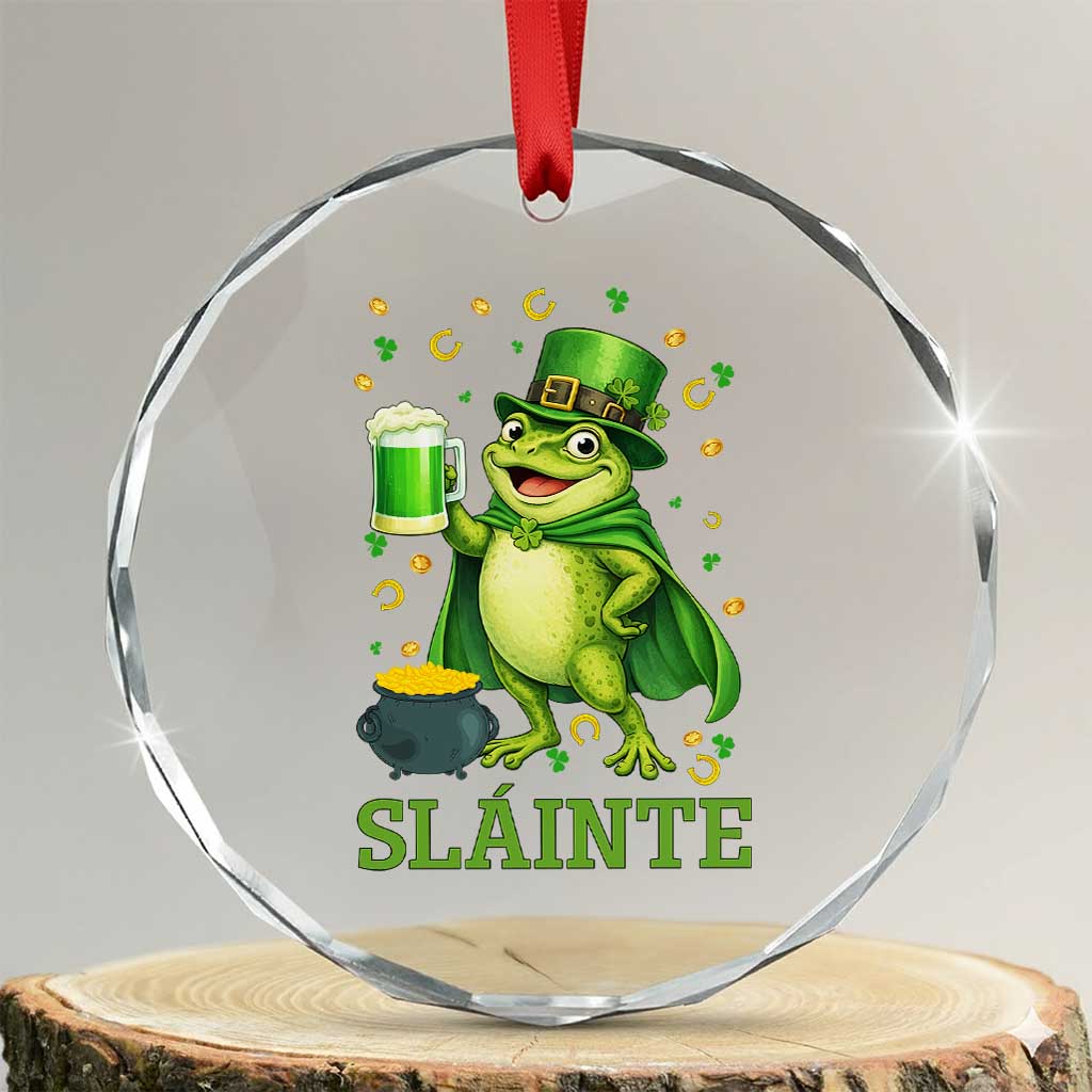 Funny Slainte Irish Frog Beer St Patricks Day Crystal Glass Ornament TS12 Transparent Glass 3'' Circle Print Your Wear