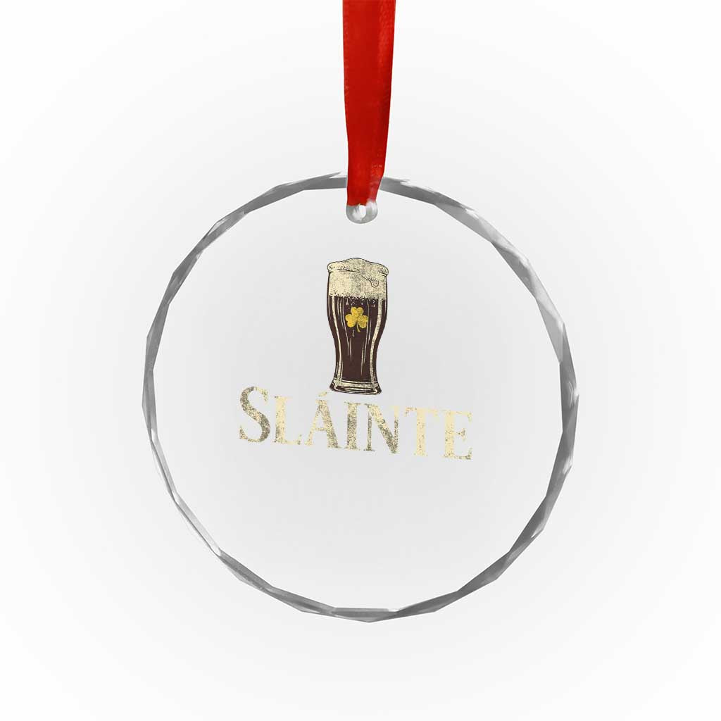 Funny Slainte Stout Beer Irish Drinking St Patricks Day Crystal Glass Ornament TS11 Print Your Wear