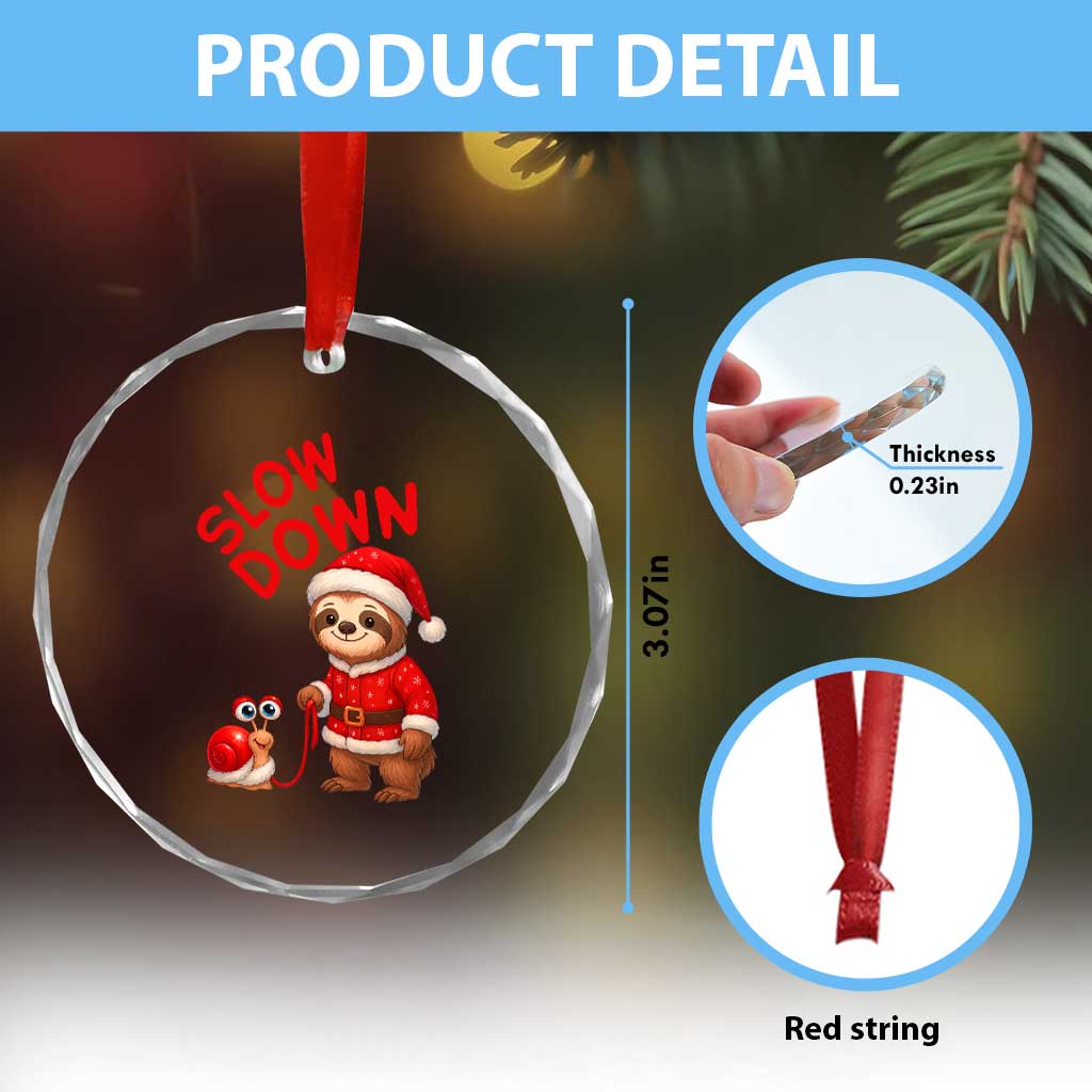 Funny Sloth Snail Christmas Crystal Glass Ornament Slow Down Xmas TS14 Print Your Wear