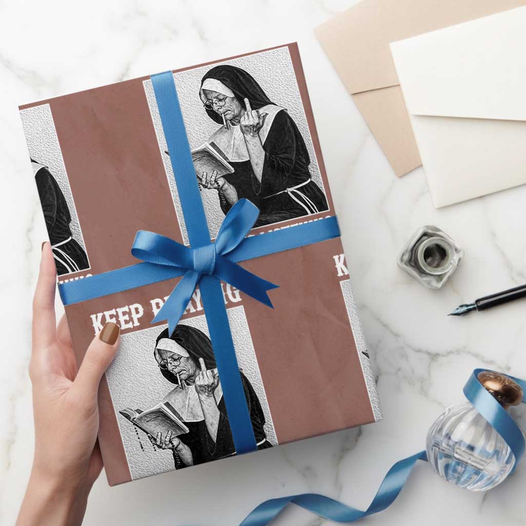 Funny Smoking Nun Wrapping Paper Roll Keep Praying No One Is Listening TS14 Mocha Print Your Wear