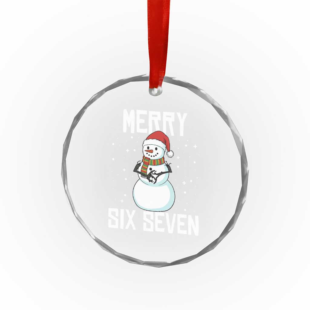 Funny Snowman Merry Six Seven Meme Crystal Glass Ornament Christmas Trending 67 Gift TS12 Print Your Wear