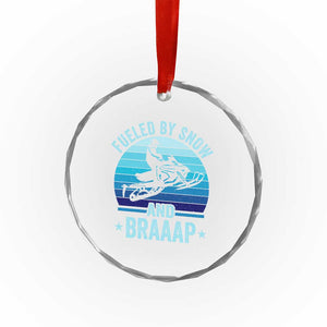 Funny Snowmobile Crystal Glass Ornament Fueled By Snow And Braaap Winter Sports TS11 Print Your Wear