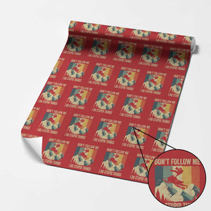 Funny Snowmobile Wrapping Paper Roll Don't Follow Me I Do Stupid Things Winter Sport TS11 Red Print Your Wear
