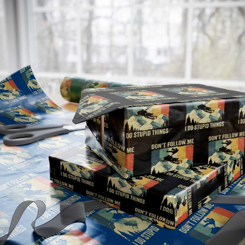 Funny Snowmobile Wrapping Paper Roll Don't Follow Me I Do Stupid Things Winter Sport TS11 Black Print Your Wear