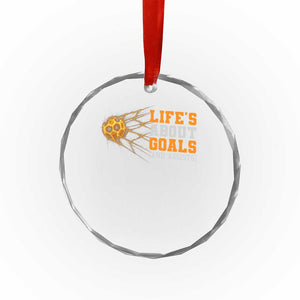 Funny Soccer Crystal Glass Ornament Life Is About Goals And Assists Youth Soccer TS10 Print Your Wear