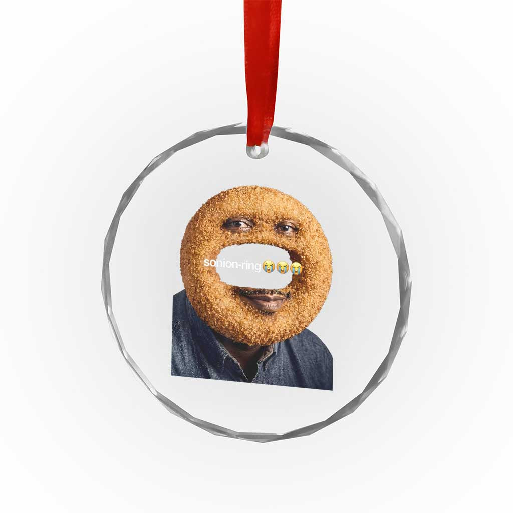 Funny Sonion Ring Cursed Meme Graphic Crystal Glass Ornament Surreal Deep Fried Onion Ring Joke