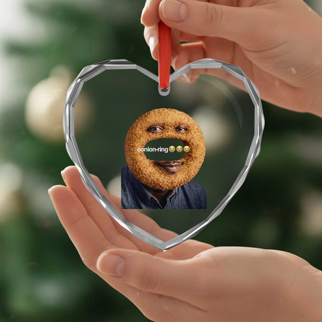 Funny Sonion Ring Cursed Meme Graphic Heart Crystal Glass Ornament Surreal Deep Fried Onion Ring Joke
