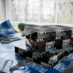 Funny Sorry Cant Hockey Bye Wrapping Paper Roll Ice Hockey Player TS11 Black Print Your Wear